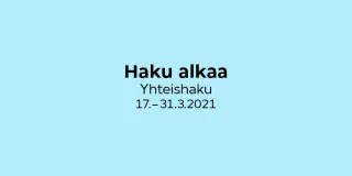 Haku alkaa 17.3.2021