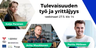 Tulevaisuuden työ ja yrittäjyys -webinaari 27.5.