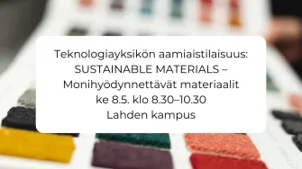 Aamiaistilaisuus: SUSTAINABLE MATERIALS – Monihyödynnettävät materiaalit