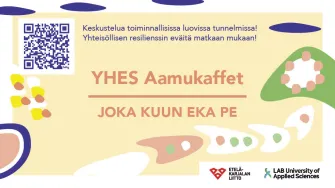 YHES Aamukaffet Keskustelua toiminnallisissa luovissa tunnelmissa! Yhteisöllisen resilienssin eväitä matkaan mukaan! 