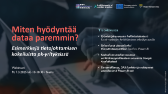 Miten hyödyntää dataa paremmin? Esimerkkejä tietojohtamisen kokeiluista pk-yrityksissä 7.3.2025 klo 10-10.30