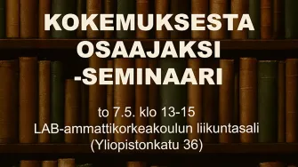 Kokemuksesta osaajaksi -seminaari