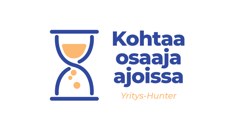 Kohtaa osaaja ajoissa – Yritys-Hunter