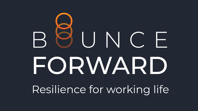 Bounce Forward - Resilience for working life