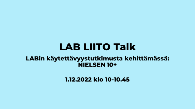 LAB LIITO Talk - LIITO Talk - LABin käytettävyystutkimusta kehittämässä: NIELSEN 10+ -banneri