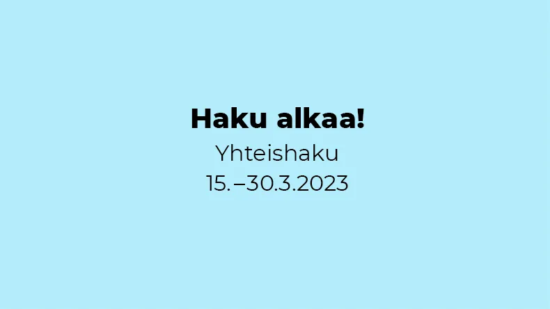 yhteishaku käynnissä 15. - 30.3.2023