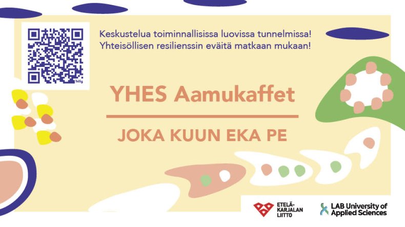 YHES Aamukaffet Keskustelua toiminnallisissa luovissa tunnelmissa! Yhteisöllisen resilienssin eväitä matkaan mukaan! 