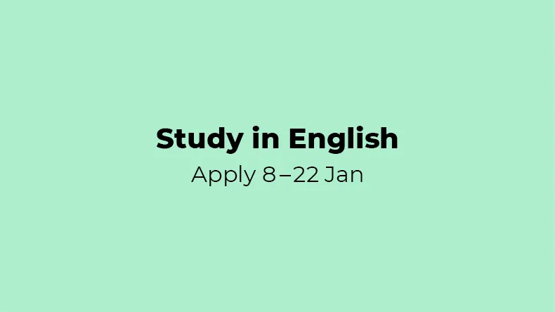 Ensimmäisen yhteishaun kuvituskuva Study in English Apply 8 - 22 January