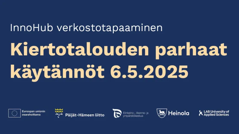 Tumman sinisellä taustalla teksti: InnoHub verkostotapaaminen. Kiertotalouden parhaat käytännöt 6.5.2025