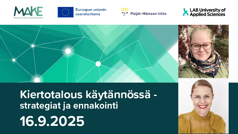 Kiertotalous käytännössä strategiat ja ennakointi 16.9.2025, EU:n osarahoittama, Päijät-Hämeen liitto ja LAB-ammattikorkeakoulun logot