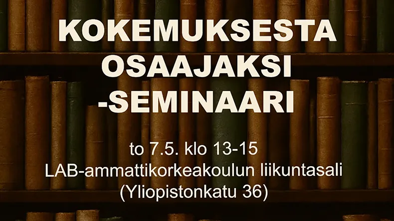 Kokemuksesta osaajaksi -seminaari